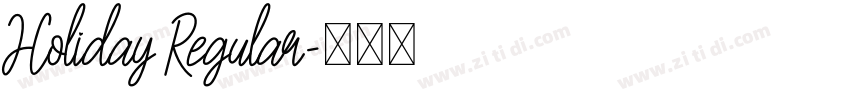 Holiday Regular字体转换